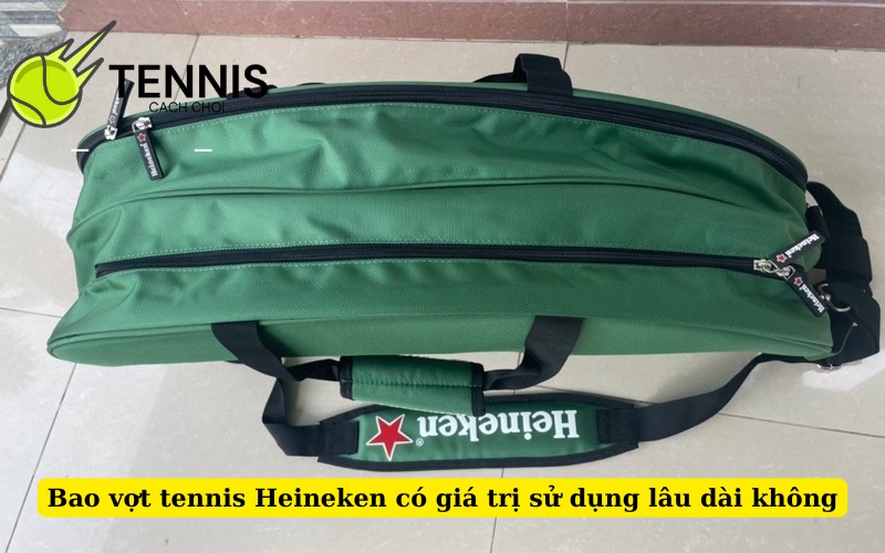 Bao vợt tennis Heineken có giá trị sử dụng lâu dài không