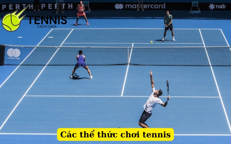 Các thể thức chơi tennis