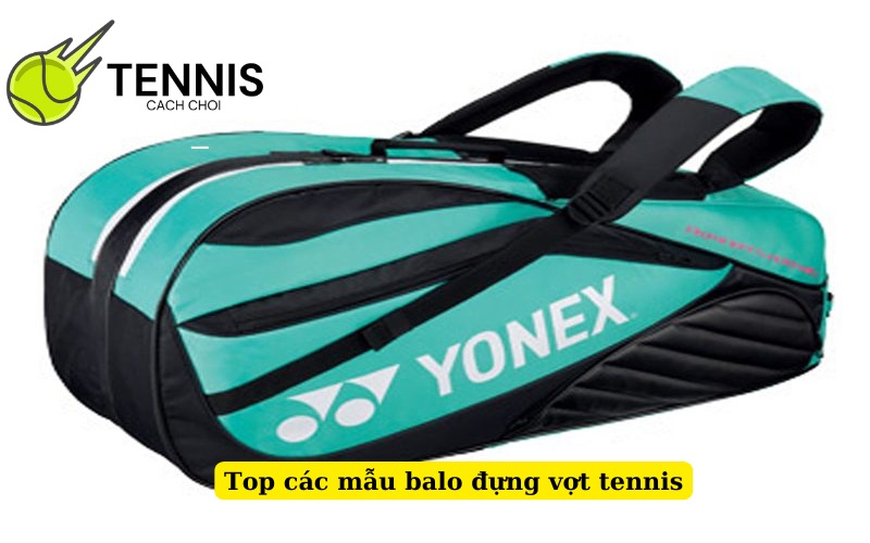 Top các mẫu balo đựng vợt tennis